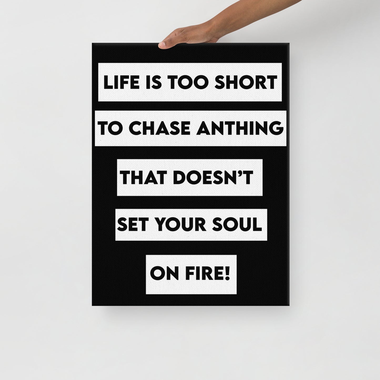 Life Is Too Short Canvas