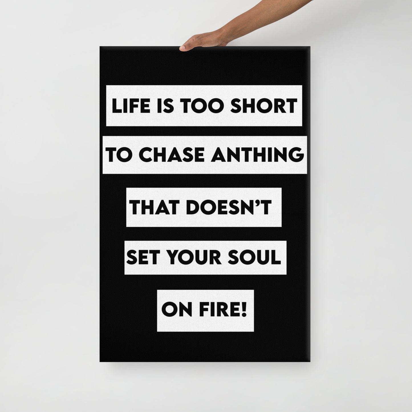 Life Is Too Short Canvas