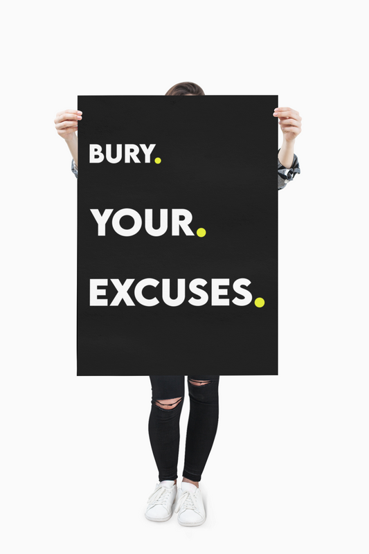 Bury Your Excuses Canvas