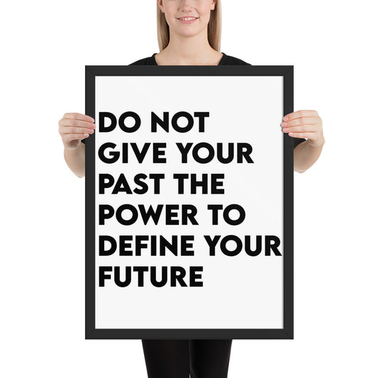 Your Future Framed Poster