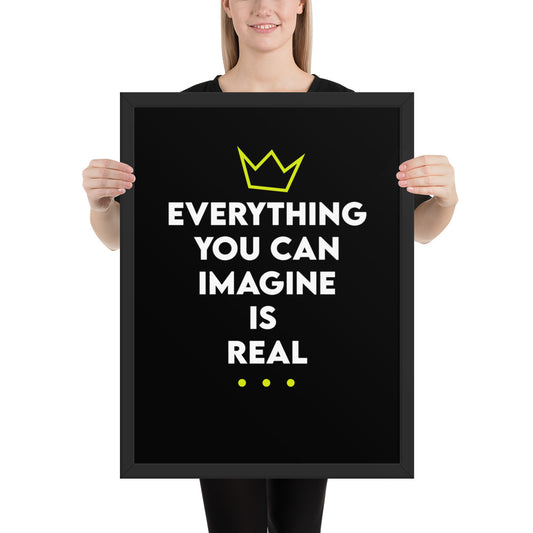 Everything You Can Imagine Framed Poster