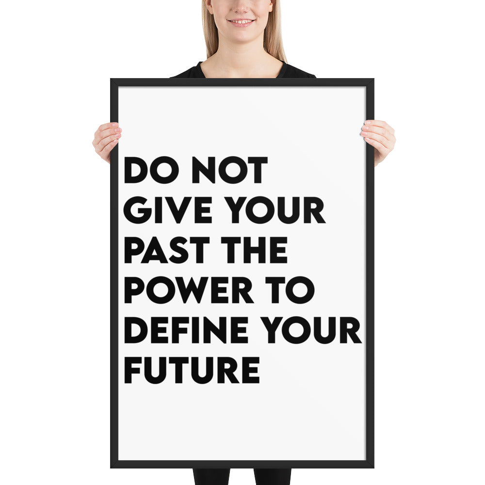 Your Future Framed Poster