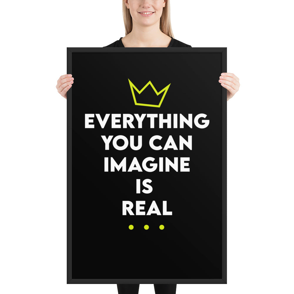 Everything You Can Imagine Framed Poster