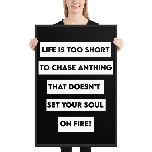 Life Is Too Short Framed poster